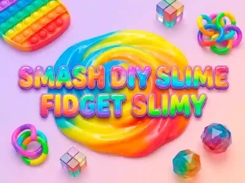 Smash Diy Slime Fidget Slimy — δωρεάν online παιχνίδι