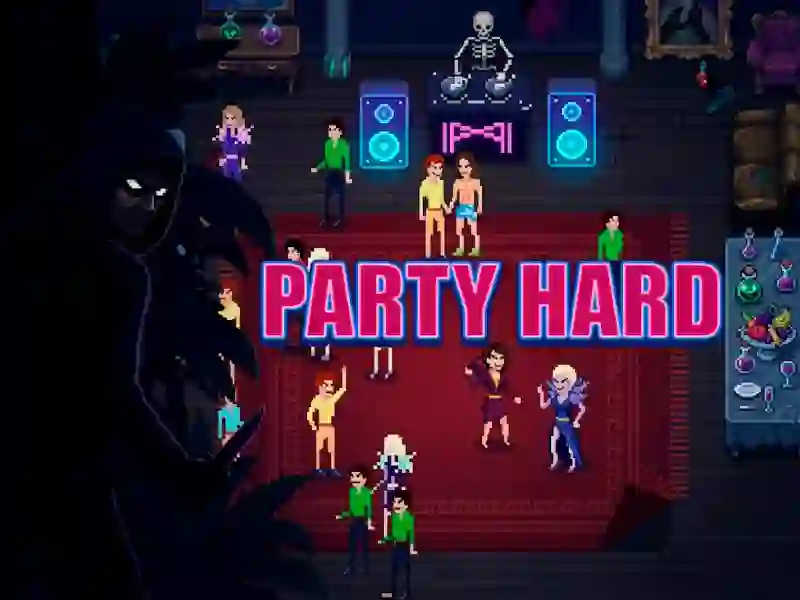 Party Hard — δωρεάν online παιχνίδι