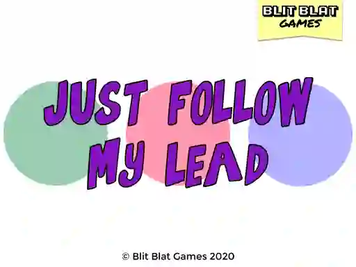 Just Follow My Lead — δωρεάν online παιχνίδι