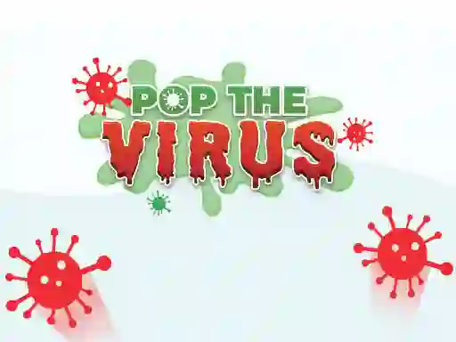 Pop The Virus — δωρεάν online παιχνίδι