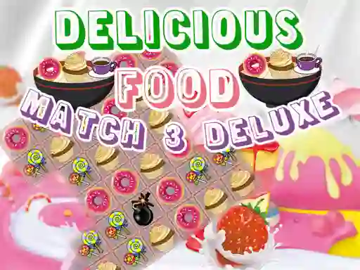 Delicious Food Match 3 Deluxe — δωρεάν online παιχνίδι