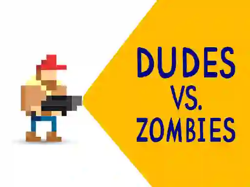 Dudes vs. Zombies — δωρεάν online παιχνίδι