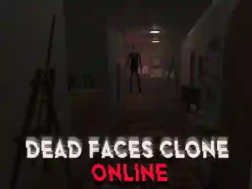 Dead Faces Clone Online — δωρεάν online παιχνίδι
