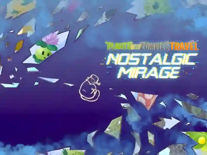 Plants vs Zombies – Travel Nostalgic Mirage — δωρεάν online παιχνίδι