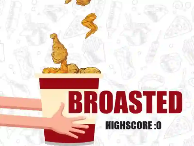 Broasted — δωρεάν online παιχνίδι