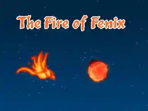 The Fire of Fenix — δωρεάν online παιχνίδι