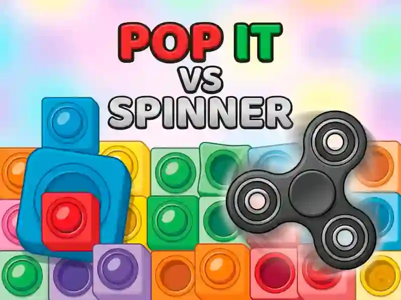 Pop It vs Spinner — δωρεάν online παιχνίδι