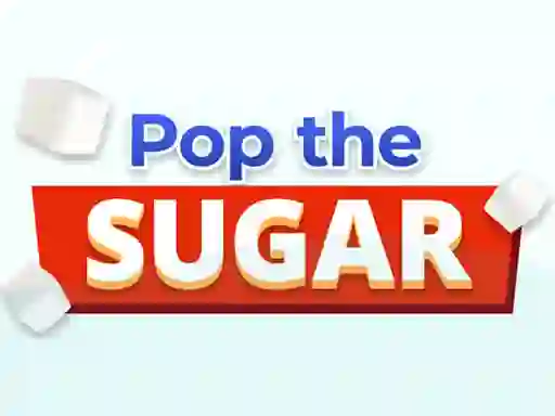 Pop The Sugar — δωρεάν online παιχνίδι