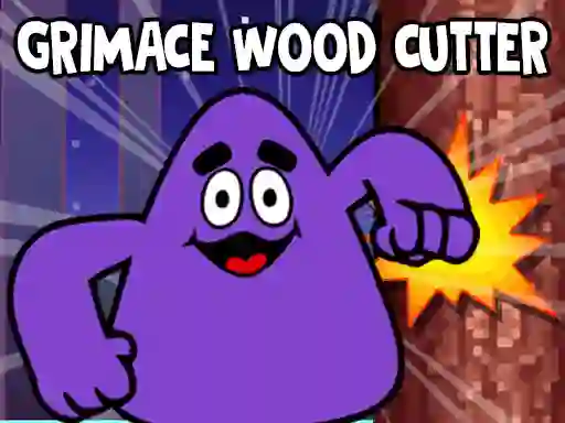 Grimace Wood Cutter — δωρεάν online παιχνίδι