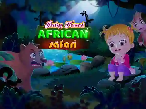 Baby Hazel: African safari — δωρεάν online παιχνίδι