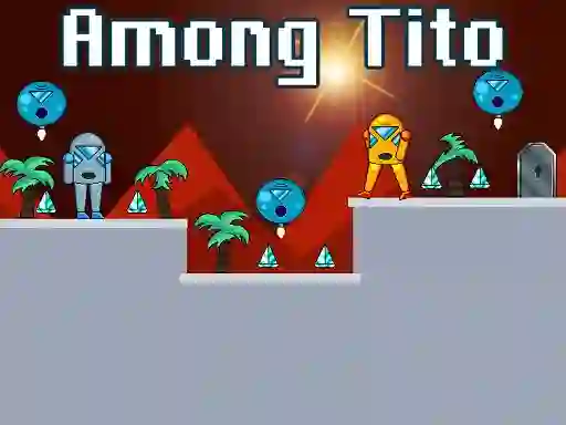 Among Tito — δωρεάν online παιχνίδι