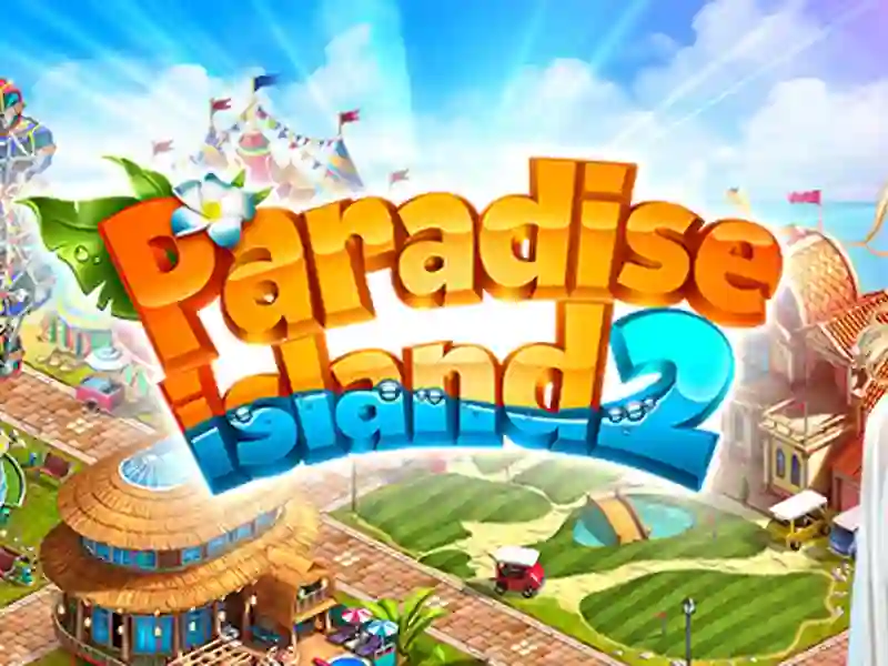 Paradise Island 2 — δωρεάν online παιχνίδι