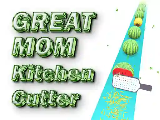 Great MOM Kitchen Cutter — δωρεάν online παιχνίδι