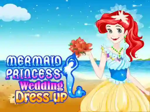 Mermaid princess wedding dress — δωρεάν online παιχνίδι