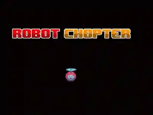 Robot Chopter — δωρεάν online παιχνίδι