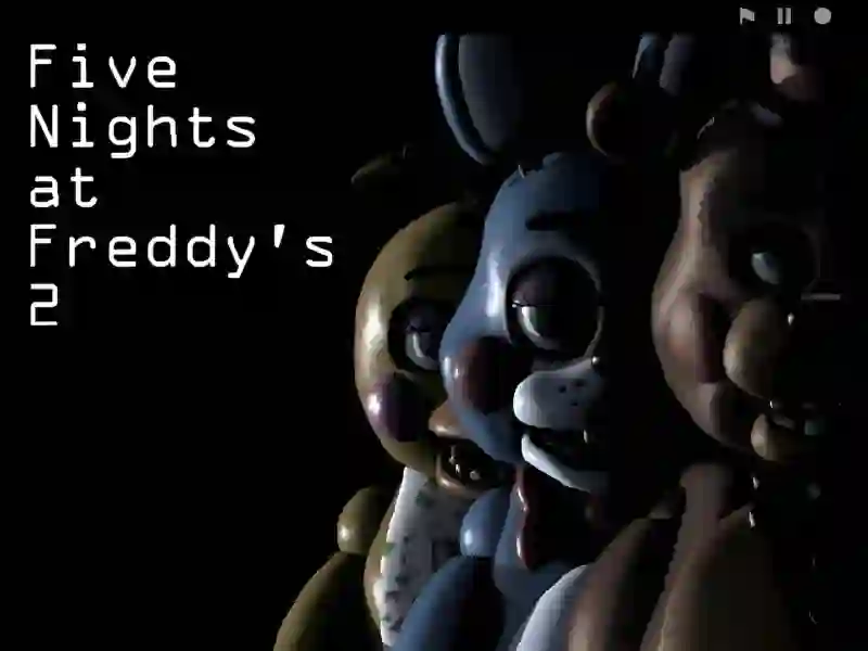 Five Nights at Freddy’s 2 — δωρεάν online παιχνίδι