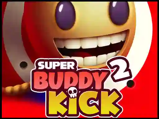 Super Buddy Kick 2 — δωρεάν online παιχνίδι