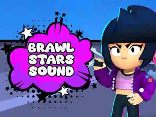 Brawl Stars Sound — δωρεάν online παιχνίδι