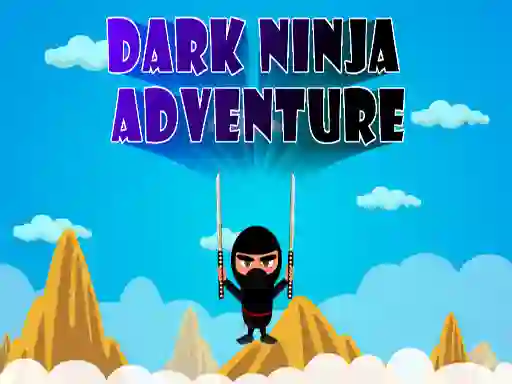 Dark Ninja Adventure — δωρεάν online παιχνίδι