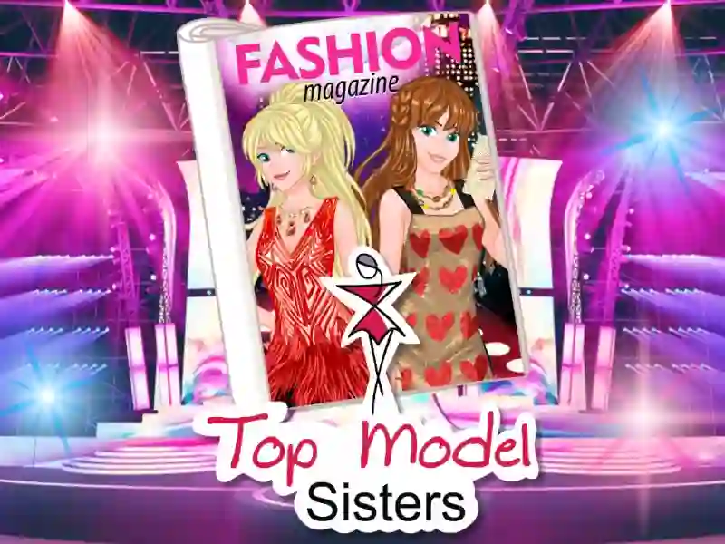 Top model sisters — δωρεάν online παιχνίδι