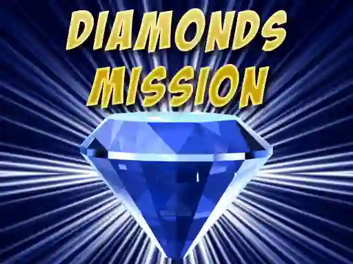 Diamonds Mission — δωρεάν online παιχνίδι