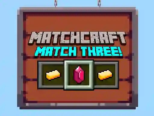 Matchcraft Match Three — δωρεάν online παιχνίδι