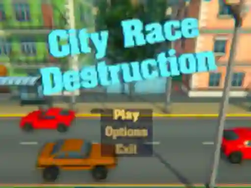 City Race Destruction — δωρεάν online παιχνίδι
