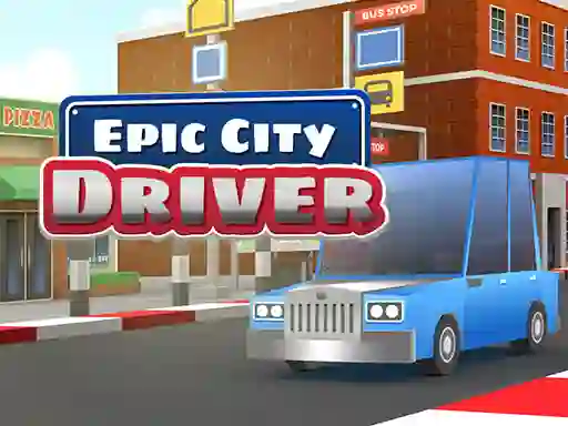 Epic City Driver — δωρεάν online παιχνίδι