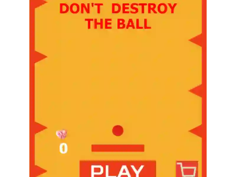 Don't Destroy The Ball — δωρεάν online παιχνίδι