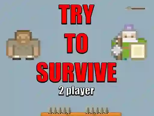 Try to survive 2 player — δωρεάν online παιχνίδι
