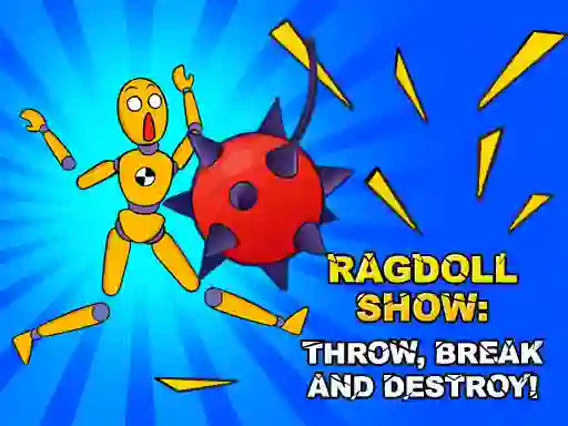 Ragdoll Show: Throw, Break and Destroy! — δωρεάν online παιχνίδι