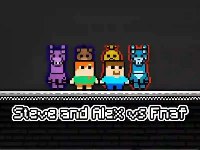 Steve and Alex vs Fnaf — δωρεάν online παιχνίδι