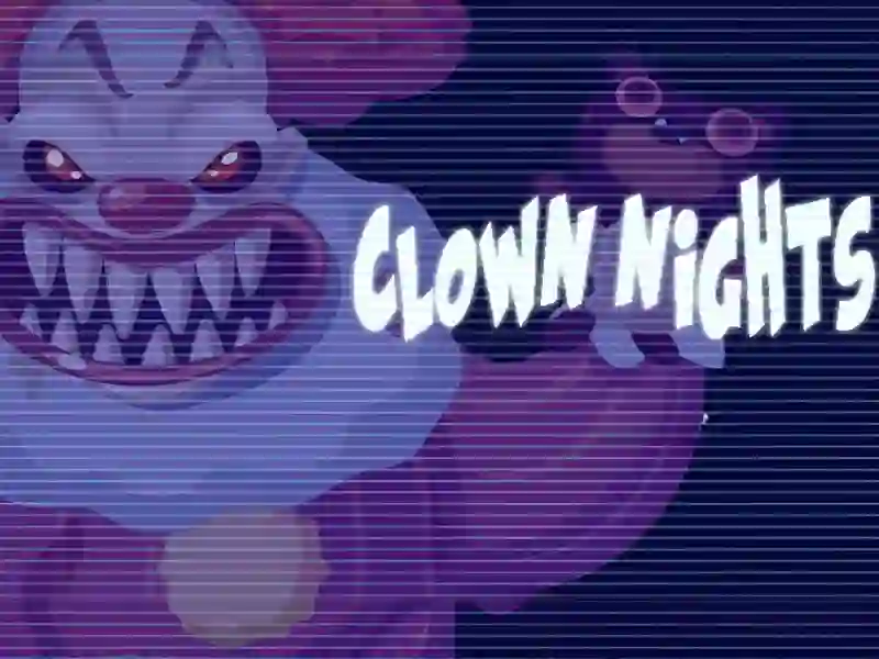 Clown Nights — δωρεάν online παιχνίδι