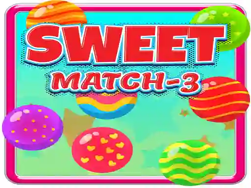 Sweet Match 3 — δωρεάν online παιχνίδι