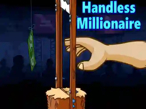 Handless Millionaire — δωρεάν online παιχνίδι