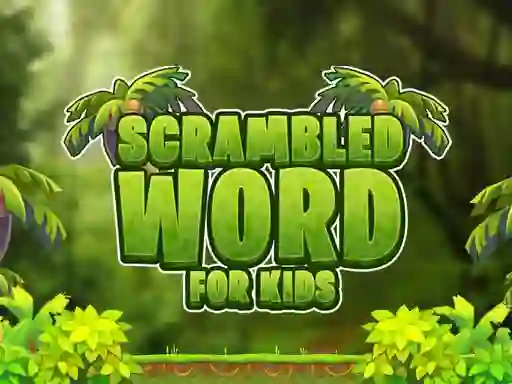 Scrambled Word For Kids — δωρεάν online παιχνίδι