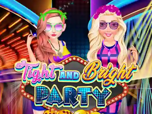 Tight and Bright Party — δωρεάν online παιχνίδι