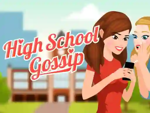 High School Gossip — δωρεάν online παιχνίδι