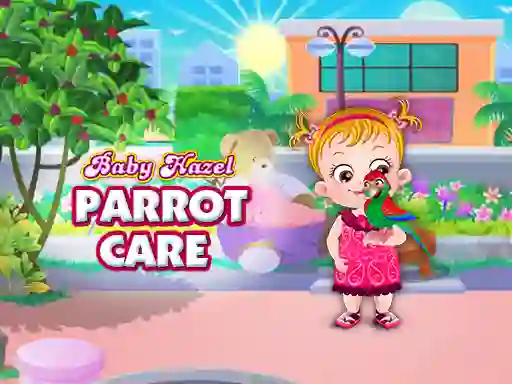 Baby Hazel Parrot Care — δωρεάν online παιχνίδι