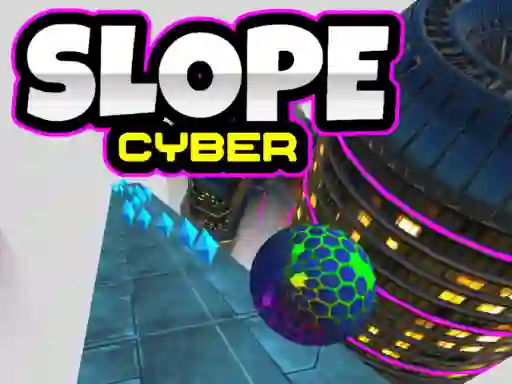 Slope Cyber — δωρεάν online παιχνίδι