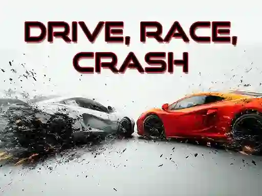 Drive, Race, Crash — δωρεάν online παιχνίδι