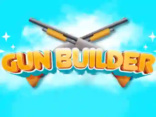 Gun Builder — δωρεάν online παιχνίδι