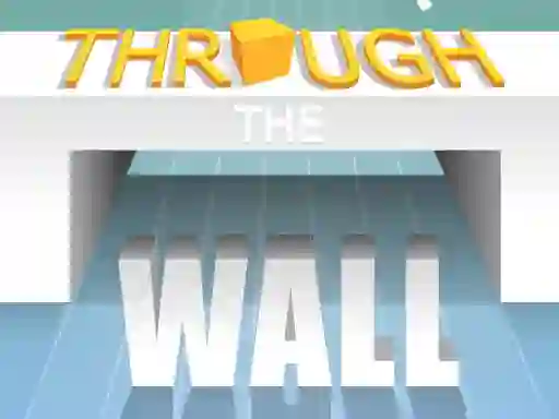 Through The Wall — δωρεάν online παιχνίδι