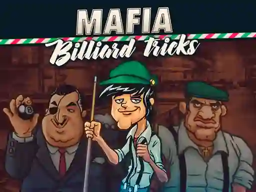 Mafia billiard tricks — δωρεάν online παιχνίδι