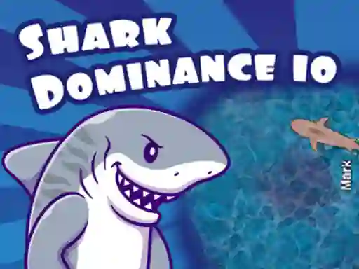 Shark Dominance io — δωρεάν online παιχνίδι