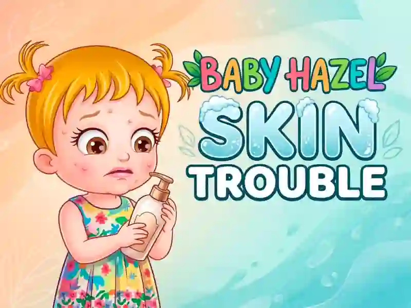 Baby Hazel Skin Trouble — δωρεάν online παιχνίδι