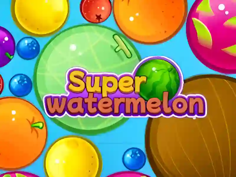 Super Watermelon — δωρεάν online παιχνίδι
