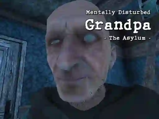 Mentally Disturbed Grandpa The Asylum — δωρεάν online παιχνίδι