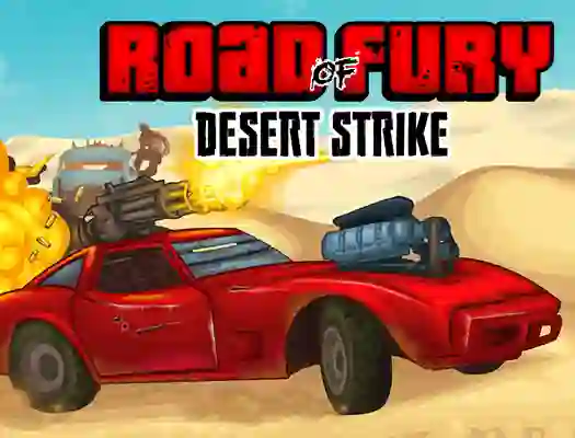 Road Of Fury Desert Strike — δωρεάν online παιχνίδι