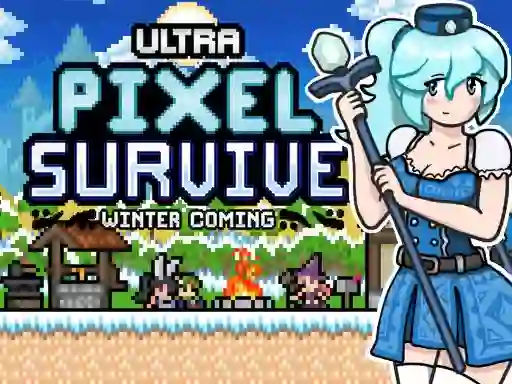Ultra Pixel Survive Winter Coming — δωρεάν online παιχνίδι